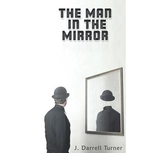 The Man in the Mirror - Paperback