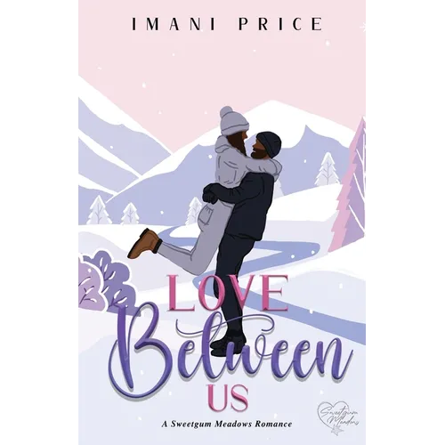 Love Between Us: An African-American Romance Standalone - Paperback