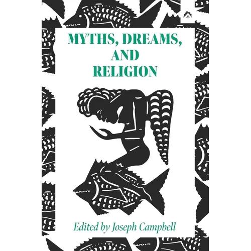 Myths, Dreams, and Religion - Paperback