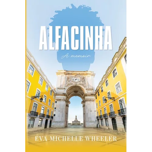 Alfacinha: A Memoir - Paperback