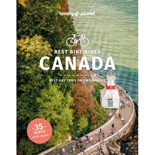 Lonely Planet Best Bike Rides Canada - Paperback