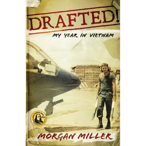 Drafted!: My Year in Vietnam - Paperback