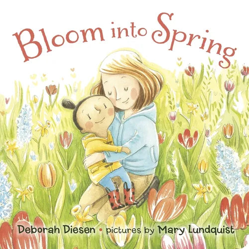 Bloom Into Spring - Board Book