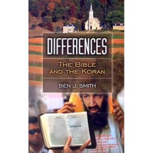 Differences: The Bible and the Koran - Paperback
