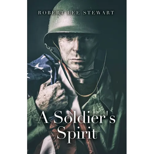 A Soldier's Spirit - Paperback