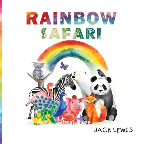 Rainbow Safari: A colorful animal adventure for young learners - Paperback