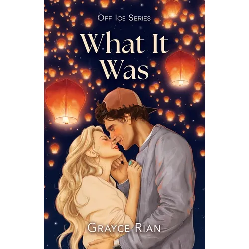 What It Was: A Best Friend's Brother, Volleyball and Hockey Romance - Paperback