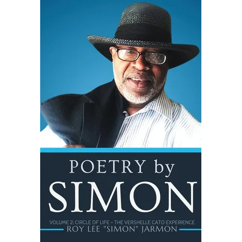 Poetry by Simon Volume 2: Circle of Life - The VERSHELLE CATO experience - Paperback