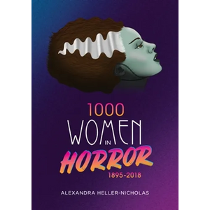 1000 Women In Horror, 1895-2018 - Paperback
