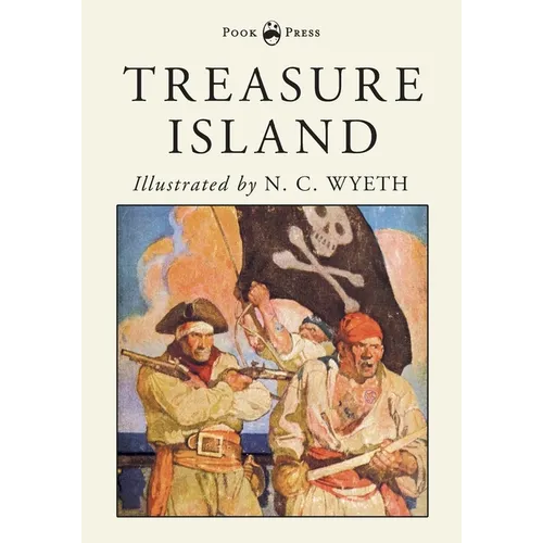 Treasure Island - Illustrated by N. C. Wyeth - Paperback