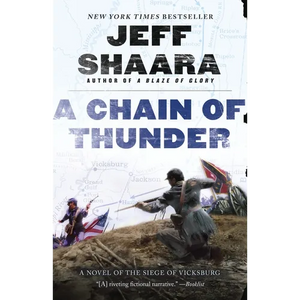 A Chain of Thunder: A Novel of the Siege of Vicksburg - Paperback