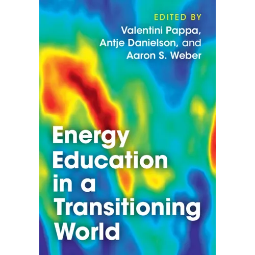Energy Education in a Transitioning World - Hardcover