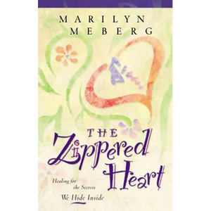 The Zippered Heart: Healing for the Secrets We Hide Inside - Paperback