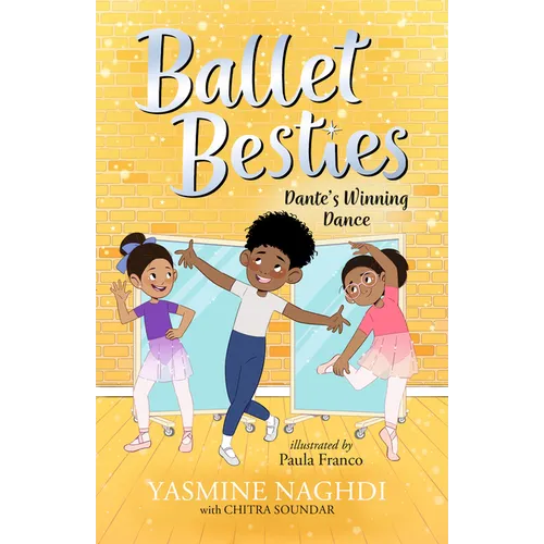 Ballet Besties: Dante's Winning Dance - Paperback