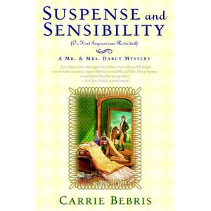 Suspense and Sensibility: Or, First Impressions Revisited - Paperback
