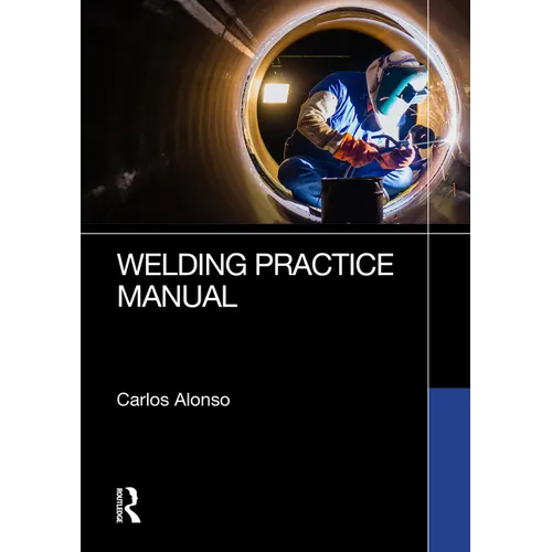 Welding Practice Manual - Paperback