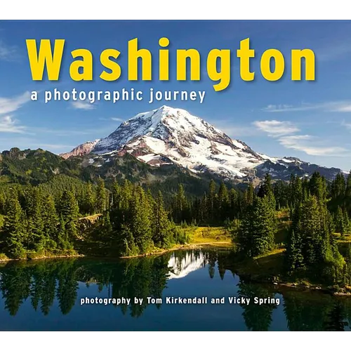 Washington: A Photographic Journey - Paperback