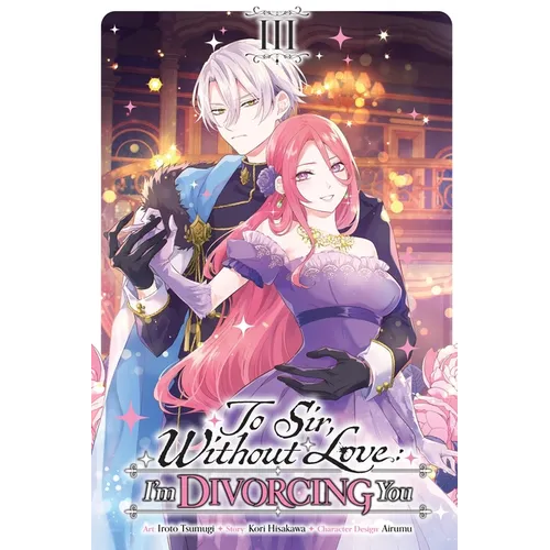 To Sir, Without Love: I'm Divorcing You, Vol. 3 (Manga) - Paperback