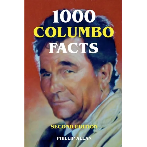 1000 Columbo Facts - Second Edition - Paperback