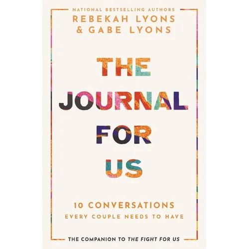 The Journal for Us: 10 Conversations Every Couple Needs to Have - Hardcover