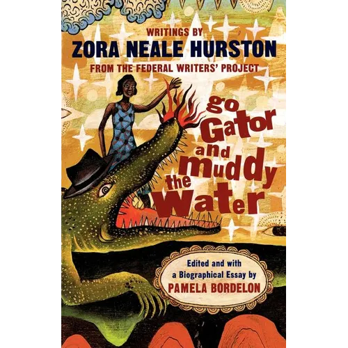 Go Gator and Muddy the Water: Writings - Paperback