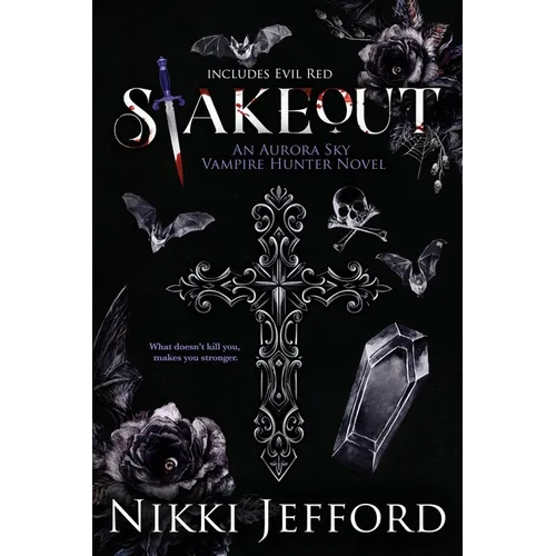 Stakeout: Aurora Sky Vampire Hunter, Duo 1.5 (Stakeout & Evil Red) - Paperback