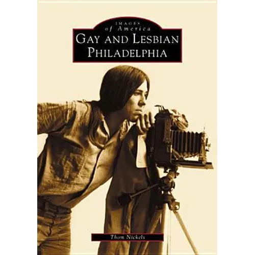 Gay and Lesbian Philadelphia - Paperback