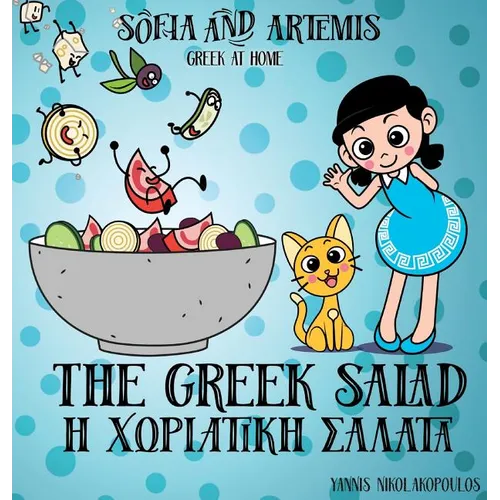 The Greek Salad: Greek at Home - Hardcover