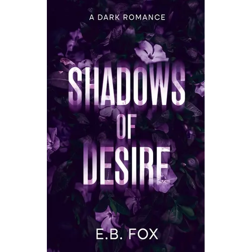Shadows of Desire - Paperback
