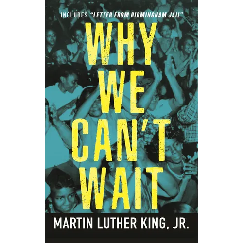 Why We Can't Wait - Paperback