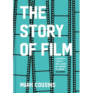 The Story of Film - Hardcover