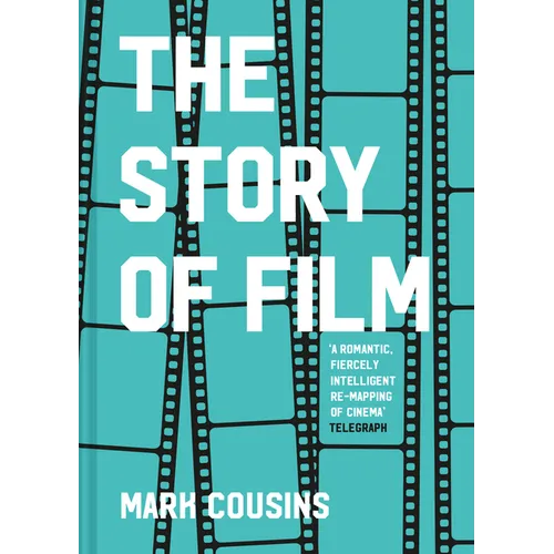 The Story of Film - Hardcover