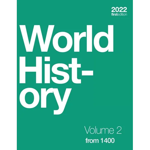 World History, Volume 2: from 1400 (paperback, b&w) - Paperback