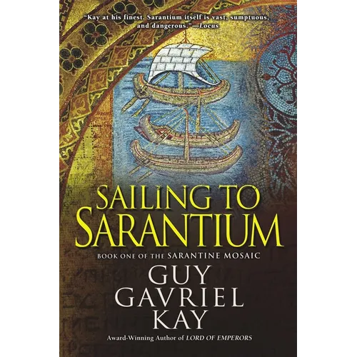 Sailing to Sarantium - Paperback