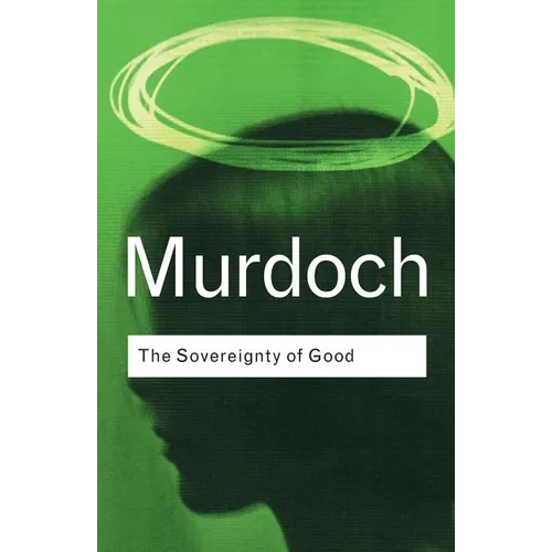 The Sovereignty of Good - Paperback