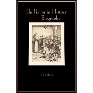 The Psalms in History and Biography - Paperback