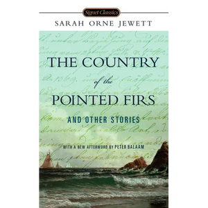 The Country of the Pointed Firs and Other Stories - Mass Market Paperbound