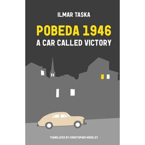 Pobeda 1946: A Car Called Victory - Paperback