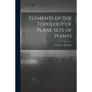 Elements of the Topology of Plane Sets of Points - Paperback