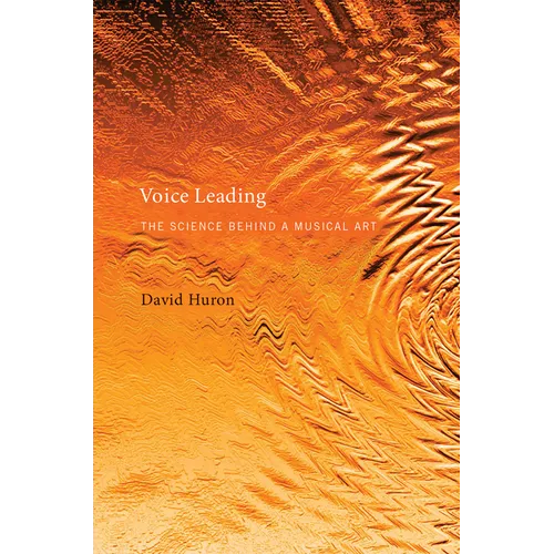 Voice Leading: The Science Behind a Musical Art - Paperback