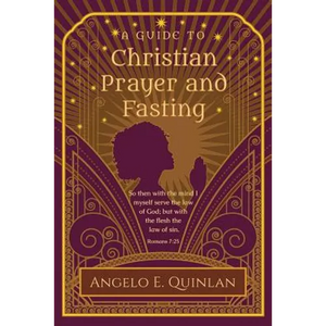 Christian Prayer and Fasting: Prayer and Fasting - Paperback