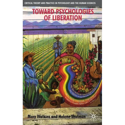 Toward Psychologies of Liberation - Paperback