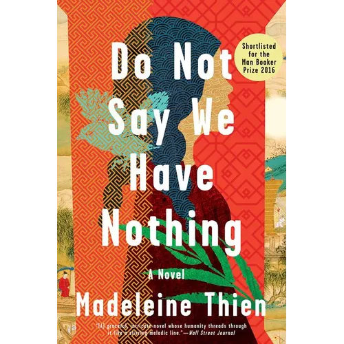 Do Not Say We Have Nothing - Paperback