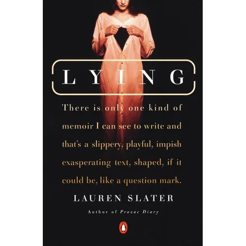 Lying: A Metaphorical Memoir - Paperback