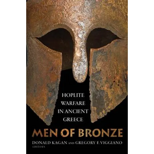 Men of Bronze: Hoplite Warfare in Ancient Greece - Paperback