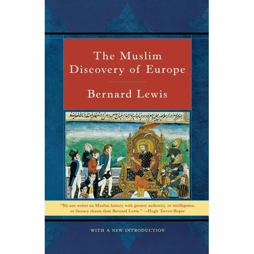 The Muslim Discovery of Europe - Paperback