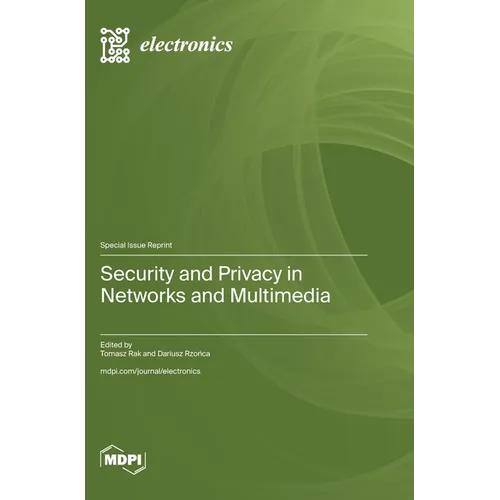 Security and Privacy in Networks and Multimedia - Hardcover