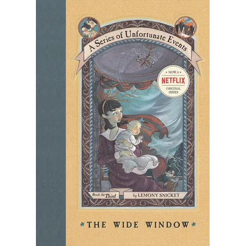 A Series of Unfortunate Events #3: The Wide Window - Hardcover