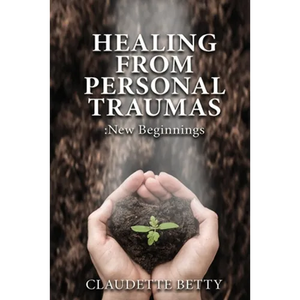 Healing from Personal Traumas - Paperback