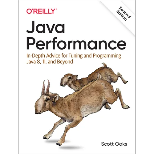 Java Performance: In-Depth Advice for Tuning and Programming Java 8, 11, and Beyond - Paperback